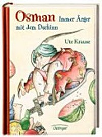Osman [Band 03] Ab 10 Jahren: Immer Ärger mit dem Dschinn