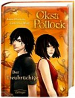 Oksa Pollock 03 Ab 12 Jahren: Der Treubrüchige