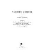 Aristide Maillol [Katalogbuch anlässlich der Ausstellung "Aristide Maillol" im Georg-Kolbe-Museum, Berlin (14.1. bis 5.5.1996) ... Städtische Kunsthalle Mannheim (25.1. - 31.3.1997)]