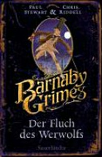 Barnaby Grimes 1: Der Fluch des Werwolfs