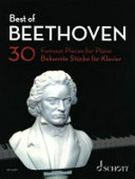 Best of Beethoven: 30 bekannte Stücke für Klavier : (leicht bis mittelschwer)
