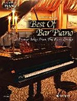 Best of bar piano: songbook ; 30 populäre Songs aus der Piano Lounge