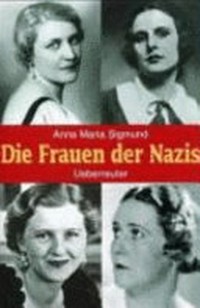 ¬Die¬ Frauen der Nazis [I]