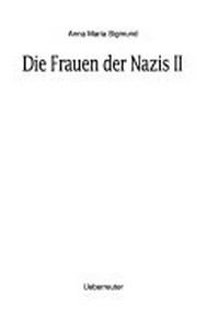 ¬Die¬ Frauen der Nazis II