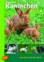 Taschenatlas Kaninchen: 98 Rassen