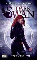 Dark Swan 1: Sturmtochter ; Roman