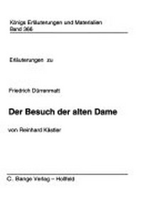 Erläuterungen zu Friedrich Dürrenmatt, Der Besuch der alten Dame