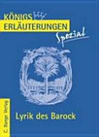 Lyrik des Barock: Interpretationen zu wichtigen Werken der Epoche