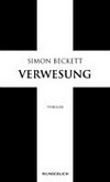 Verwesung: 4. Roman um David Hunter Verwesung: 4. Roman um David Hunter