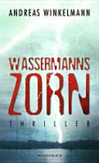Wassermanns Zorn [2.] Thriller