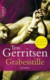Grabesstille: 9. Roman um Rizzoli & Isles Grabesstille: 9. Roman um Rizzoli & Isles