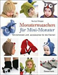Monstermaschen für Mini-Monster: Strickmützen und -accessoires für die Kleinen
