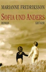 Sofia und Anders: Roman