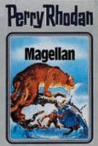 Perry Rhodan 035: Magellan