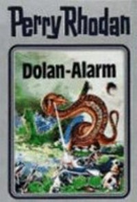 Perry Rhodan 040: Dolan-Alarm