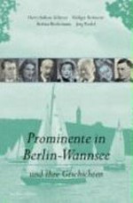 Prominente in Berlin-Wannsee: und ihre Geschichten