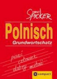 Polnisch Grundwortschatz: Compact Spicker
