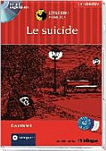 Le suicide: Lernlektüre ; A2