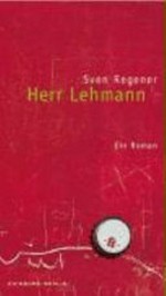 Herr Lehmann: ein Roman