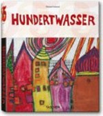 Hundertwasser: 1928-2000 ; Persönlichkeit, Leben, Werk