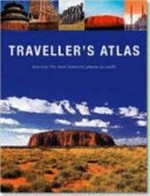 ¬Der¬ Atlas für den Weltreisenden: die schönsten Reiseziele der Welt