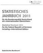 Statistisches Jahrbuch 2011 für die Bundesrepublik Deutschland [mit Ausland]