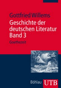 Geschichte der deutschen Literatur [03] Goethezeit