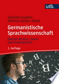 Germanistische Sprachwissenschaft: Deutsch als Erst-, Zweit- oder Fremdsprache