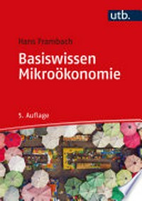 Basiswissen Mikroökonomie