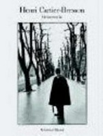 Meisterwerke: Henri Cartier-Bresson ; mit einem Text des Photographen