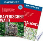 Bayerischer Wald [mit grosser Reisekarte]
