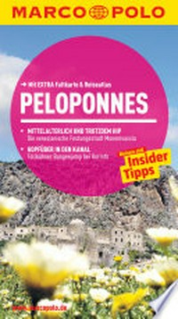 Peloponnes: Reisen mit Insider-Tipps ; [mit EXTRA Faltkarte & Reiseatlas]