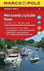 Mecklenburgische Seen: die 66 besten Freizeit-Tipps ; Fahrradtouren & Wanderparkplätze ; Biergärten & Ausflugslokale, mit Hofläden & Direktvermarkter