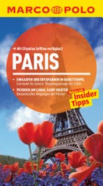 Paris: Reisen mit Insider-Tipps
