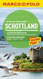 Schottland: Reisen mit Insider-Tipps