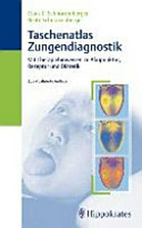 Taschenatlas Zungendiagnostik: mit Therapiehinweisen zu Akupunktur, Rezeptur und Diätetik