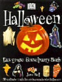 Halloween: Das große Grusel-Partybuch