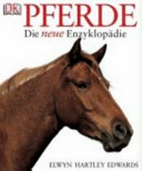 Pferde: Die neue Enzyklopädie
