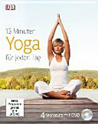15 Minuten Yoga für jeden Tag: 4 Workouts mit DVD