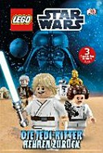 LEGO® Star Wars™ - Die Jedi-Ritter kehren zurück [3 Geschichten in einem Buch]