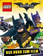 Lego the Batman movie: das Buch zum Film