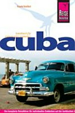 Cuba: Handbuch für individuelles Entdecken