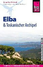 Insel Elba und Toskanischer Archipel