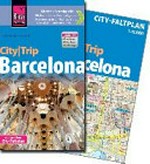 CityTrip Barcelona [mit vielen Extratipps für: Citybummler, Kauflustige, Preisbewusste, Nachteulen, Genießer, Kunstfreunde ; mit großem City-Faltplan]
