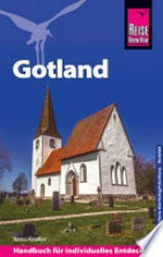 Gotland [Handbuch für individuelles Entdecken]
