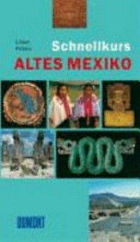 ¬Das¬ alte Mexiko