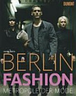 Berlin Fashion: Metropole der Mode