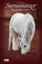 Sternentänzer 08 Ab 12 Jahren: Der unheimliche Pferdehof