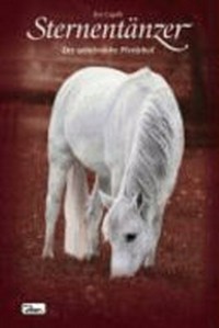 Sternentänzer 08 Ab 12 Jahren: Der unheimliche Pferdehof