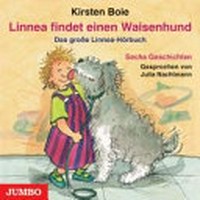 Linnea findet einen Waisenhund: das große Linnea-Hörbuch ; sechs Geschichten